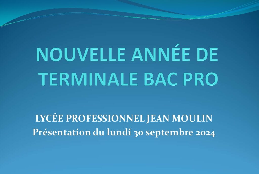 Presentation 30 sept nouvelle annee de term bac pro page 0001